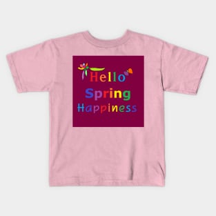 Hello Spring Happiness Time Kids T-Shirt